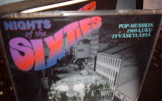 2CD : Nights of the Sixties ( 1960-luku Jyväskylä ) Sis.pk:t