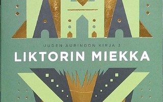 Gene Wolfe: Liktorin miekka (nide 2p Gummerus 2016)