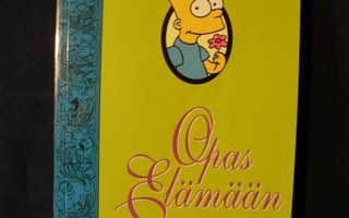 Groening, Matt : Bart Simpsonin Opas elämään