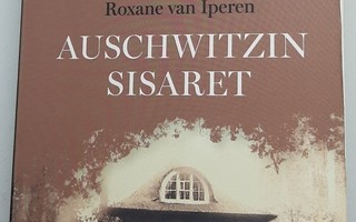 Roxane van Iperen : Auschwitzin sisaret