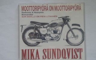 MIKA SUNDQVIST - MOOTTORIPYÖRÄ ON MOOTTORIPYÖRÄ
