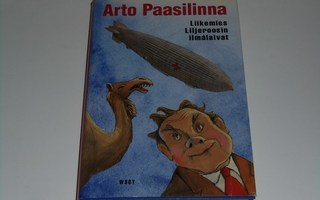 Arto Paasilinna  : Liikemies Liljeroosin ilmalaivat