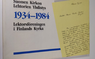 Suomen kirkon lehtorien yhdistys 1934-1984 Lektorsförenin...
