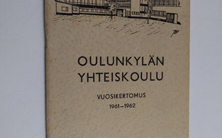 Oulunkylän yhteiskoulu vuosikertomus 1961-1962