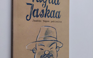 Jaakko Teppo : Täyttä Jaskaa : sisältää Jaakko Tepon paki...
