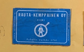 Tulitikkuetiketti - Rauta Kemppainen Oy