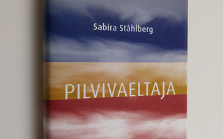 Sabira Stahlberg : Pilvivaeltaja