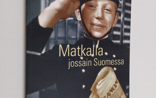 Seppo K. J. Eronen : Mobilia 2000 : matkalla jossain Suom...