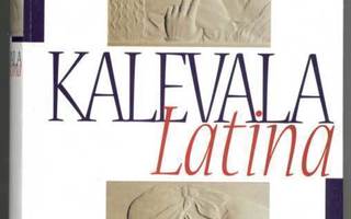 Kalevala Latina: Carmen epicum nationis Finnorum