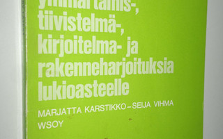 Marjatta Karstikko : The very latest : ymmärtämis-, tiivi...