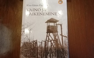 Karlsson Klas-Göran: Vaino ja vaikeneminen