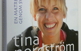 Tina Nordström : En matresa genom Sverige