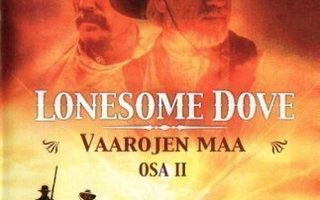 Lonesome Dove - Vaarojen Maa - Osa 2 - DVD
