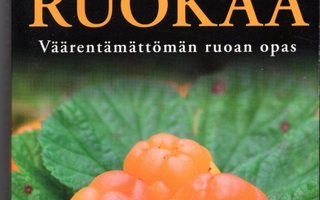 Mats-Eric Nilsson: AITOA RUOKAA -Väärentämättömän ruoan opas