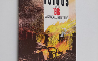 Heikki (toim.) Ylikangas : Vaikea totuus : vuosi 1918 ja ...