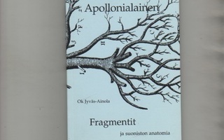 Diogenes: Fragmentit ja suoniston anatomia,Jyväs-Ainola 2003