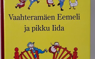 Vaahteramäen Eemeli ja pikku Iida - Astrid Lindgren