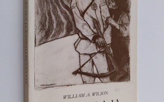 William A. Wilson : Kalevala ja kansallisuusaate