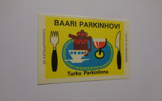 TT-etiketti Baari Parkinhovi, Turku