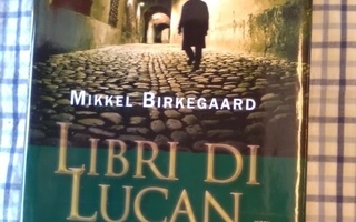 Libri di Lucan arvoitus - Mikkel Birkegaard 1.p (sid.)