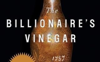 Benjamin Wallace: The Billionnaires Vinegar