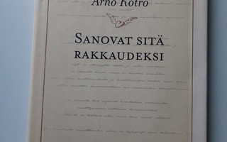 Arno Kotro: Sanovat sitä rakkaudeksi (6p.2003) Sis.postikulu