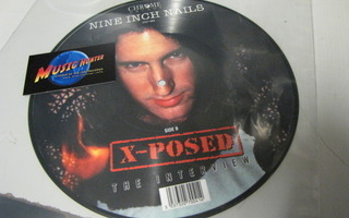 NINE INCH NAILS - X-POSED THE INTERVIEW UUSI 10'' KUVALEVY +