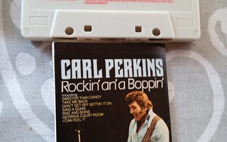 C-KASETTI: CARL PERKINS : ROCKIN; AN A BOPPIN