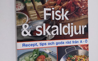 Laila Persson : FIsk & skaldjur