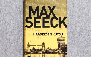Max Seeck - Haadeksen kutsu - Sidottu