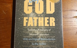Daly, Mary: Beyond God the Father (1985)