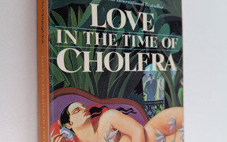 Gabriel Garcia Marques : Love in the time of cholera
