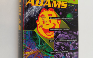 Douglas Adams : Linnunrata : viisiosainen trilogia