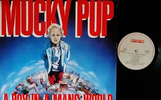 Mucky Pup - A Boy In A Mans World