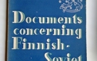 Documents concerning Finnish-Soviet Relations 1940