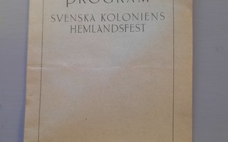 Svenska koloniens hemlandsfest 1919 Helsinki. Siirtomaa???