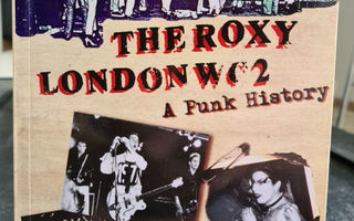 ROXY LONDON WC2-A PUNK HISTORY book/kirja