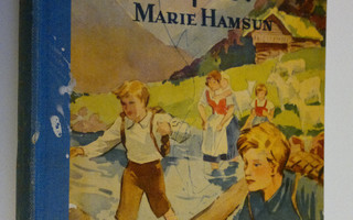 Marie Hamsun : Tunturilaakson lapset kotona ja karjamailla