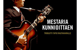 V/A•Mestaria Kunnioittaen (Tribuutti Tapio Rautavaaralle) CD