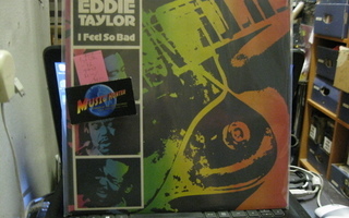 EDDIE TAYLOR - I FEEL SO BAD LP RARE UK -72 M-/M-