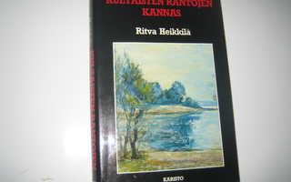 Ritva Heikkilä - Kultaisten  rantojen Kannas (1986, 1.p.)