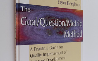 Rini van Solingen : The Goal/Question/Metric method : a p...