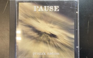 Pause - Prozak Nation CD