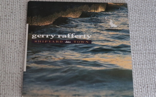 CD single Gerry Rafferty : Shipyard Town