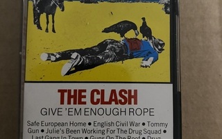 The Clash / give ’ em enough rope c-kasetti