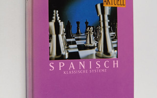 Aleksej S. Suetin : Schach aktuell spanisch - Klassische ...