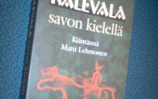 Kalevala savon kielellä (pokkari) Sis.postikulut