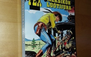 TEX WILLER - MAXI - 9 - MEKSIKON LUOTIJUNA