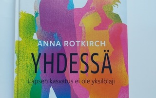 Lapsen kasvatus ei ole yksilölaji - Anna Rotkirch