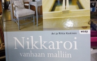 KOSKINEN :  NIKKAROI VANHAAN MALLIIN